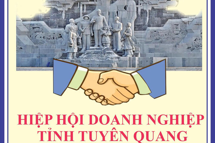Hiệp hội doanh nghiệp tỉnh Tuyên Quang kiến nghị tháo gỡ khó khăn, vướng mắc do quy định pháp luật trong lĩnh vực tài chính, đầu tư